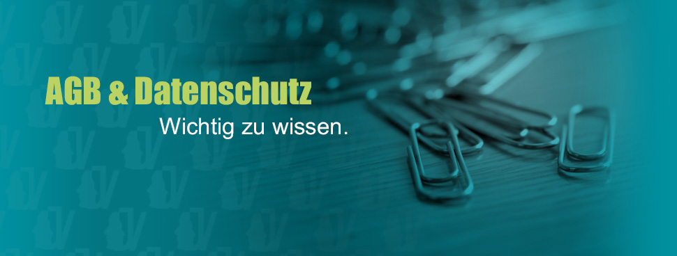 AGB & Datenschutz - Wichtig zu wissen.